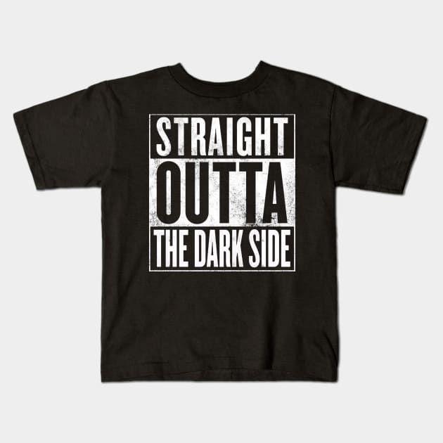 STRAIGHT OUTTA THE DARK SIDE Kids T-Shirt by finnyproductions